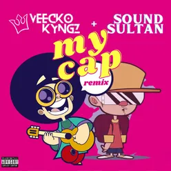 My Cap (Remix)
