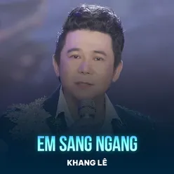 Em Sang Ngang