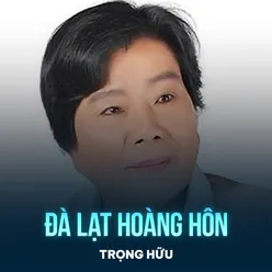 Đà Lạt Hoàng Hôn