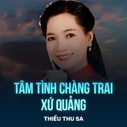 Tâm Tình Chàng Trai Xứ Quảng