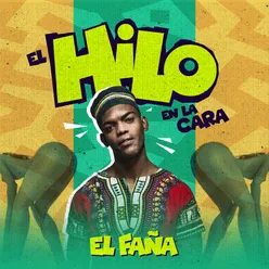 El Hilo En La Cara