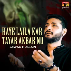 Haye Laila Kar Tayar Akbar Nu - Single