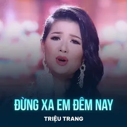 Đừng Xa Em Đêm Nay