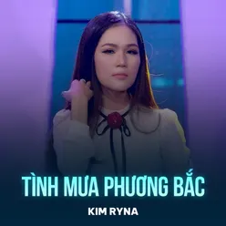 Tình Mưa Phương Bắc