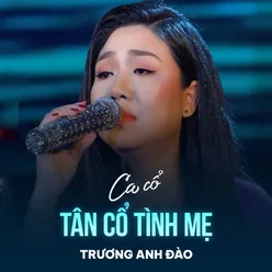 Tân Cổ Tình Mẹ