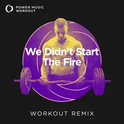 We Didn't Start The Fire - Single