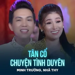 Tân Cổ Chuyện Tình Duyên