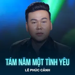 Tám Năm Một Tình Yêu