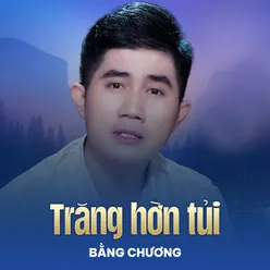 Trăng Hờn Tủi (Chachacha)