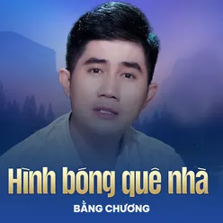 Hình Bóng Quê Nhà (Chachacha)