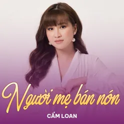 Người Mẹ Bán Nón