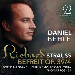 Strauss: 5 Lieder, Op. 39: No. 4, Befreit