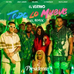 El Verano Todo Lo Mueve – El Remix