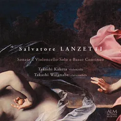 LANZETTI: Sonate a Violoncello Solo e Basso Continuo