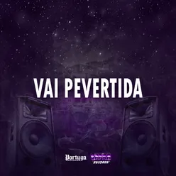 VAI PEVERTIDA