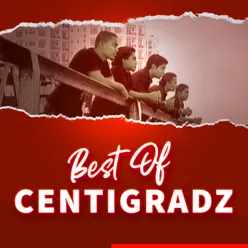 Best Of Centigradz
