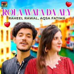 Rola Wafa Da Aey - Single