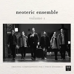 Neoteric Ensemble, Volume 1