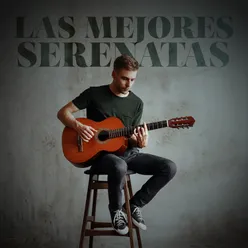 Las Mejores Serenatas