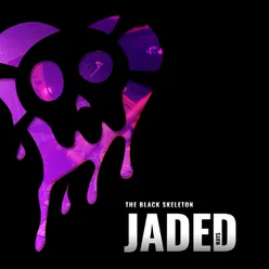 Jaded Ways