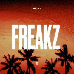 Freakz EP