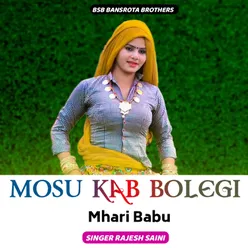 Mosu Kab Bolegi Mhari Babu