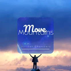 Move Mountains