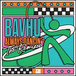 Always Dancin' (The Remixes)