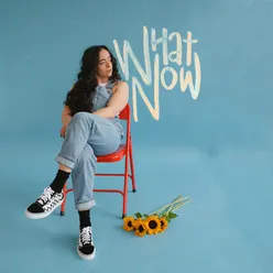 What Now (Intro)