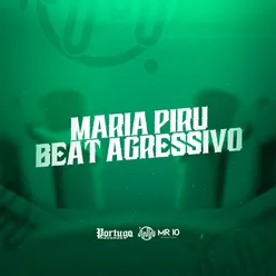 MARIA PIRU - BEAT AGRESSIVO