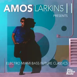 Electro Miami Bass Future Classics