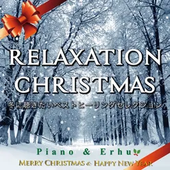 Relaxation Christmas Winter Best Selection