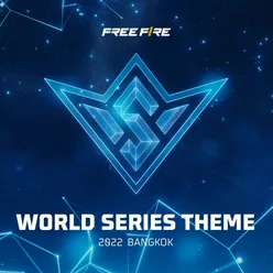 Free Fire World Series Theme (2022 Bangkok)