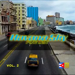 Havana Sky, Vol. 2 (2023 Remaster)