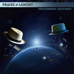Praise & Lament (Deluxe Edition)