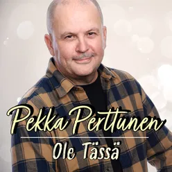 Ole tässä