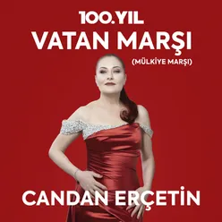 100. Yıl: Vatan Marşı (Mülkiye Marşı)