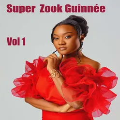 Super Zouk Guinnée,Vol. 1