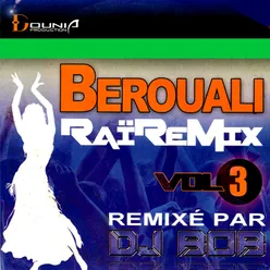 DJ Bob - Berouali Raï Remix,Vol. 3