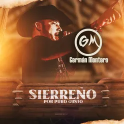 Sierreño: Por Puro Gusto (En Vivo)