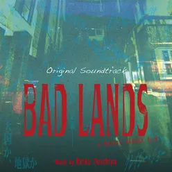 BAD LANDS バッド・ランズ (Original Soundtrack)