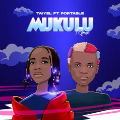 Mukulu (Remix)