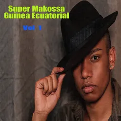 Super Makossa Guinéa Ecuatorial,Vol. 1