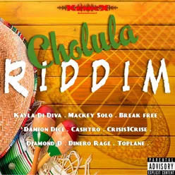 Cholula Riddim