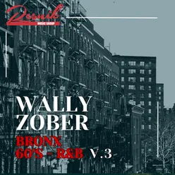 Wally Zober Bronx 60's Vol. 3