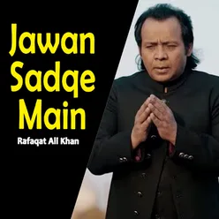 Jawan Sadqe Main