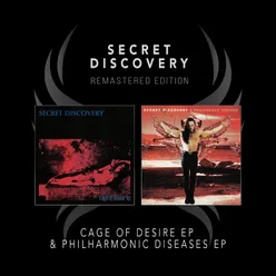 Cage Of Desire EP & Philharmonic Diseases EP (Remastered Edition)