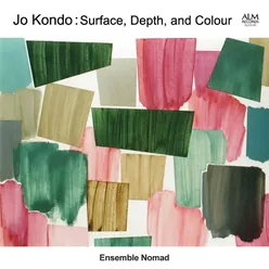 Jo Kondo: Surface, Depth, and Colour