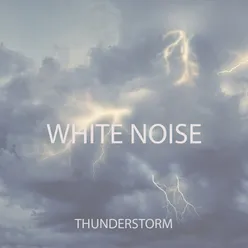 White Noise Thunderstorm