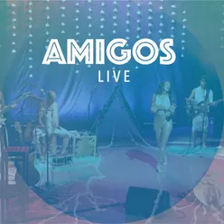 Amigos (Live)